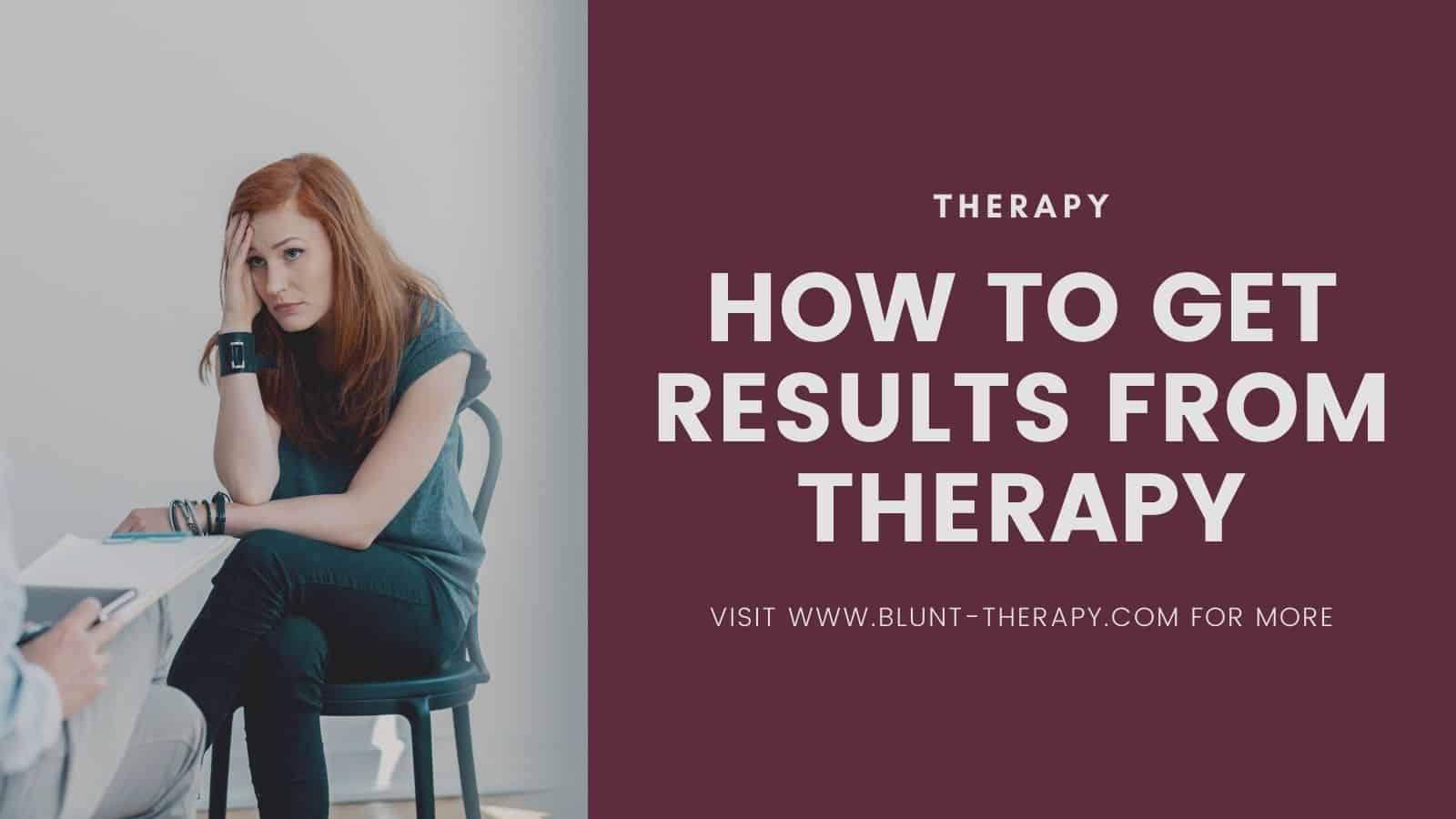 How To Get Results From Therapy