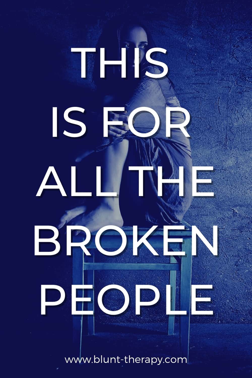 This Is For All the People Who Are Broken