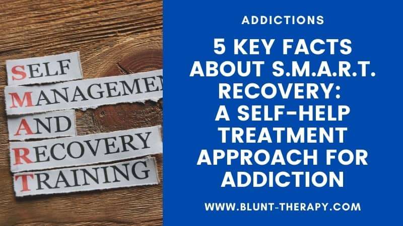 5 Key Facts About SMART Recovery: A Self-Help Treatment Approach For Addiction