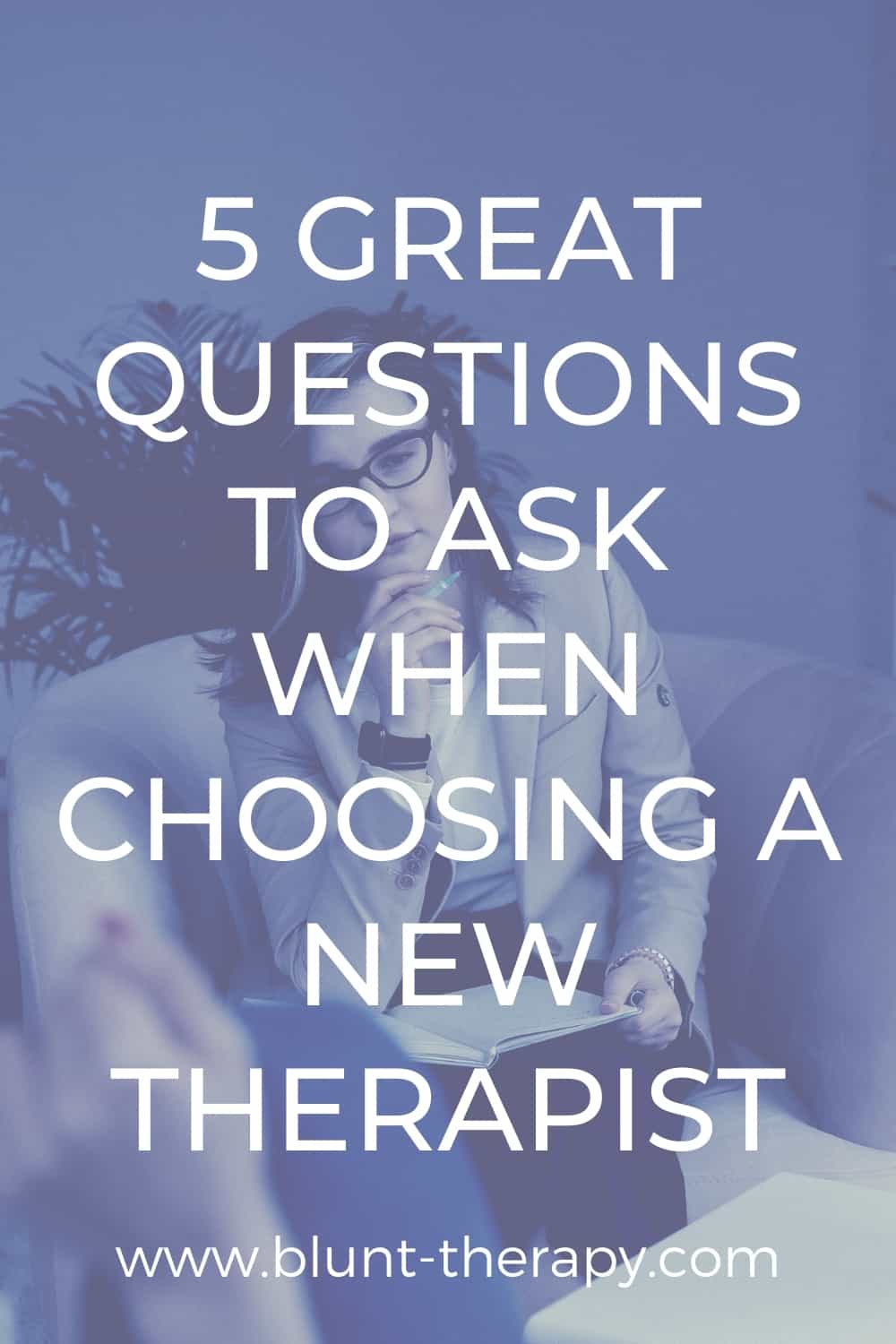 5 great questions to ask your new therapist