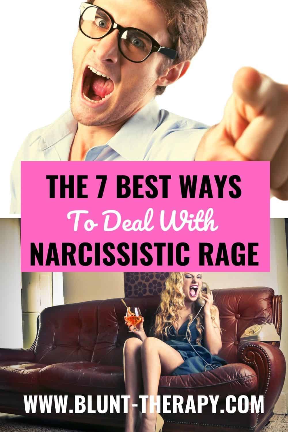 7 Best Ways To Deal With Narcissistic Rage