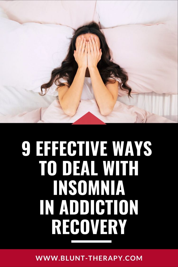 9 Effective Ways To Deal With Insomnia in Addiction Recovery