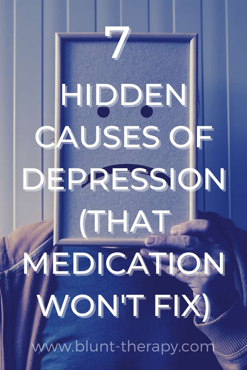 7  hidden Causes of Depression (That Medication Won't Fix)