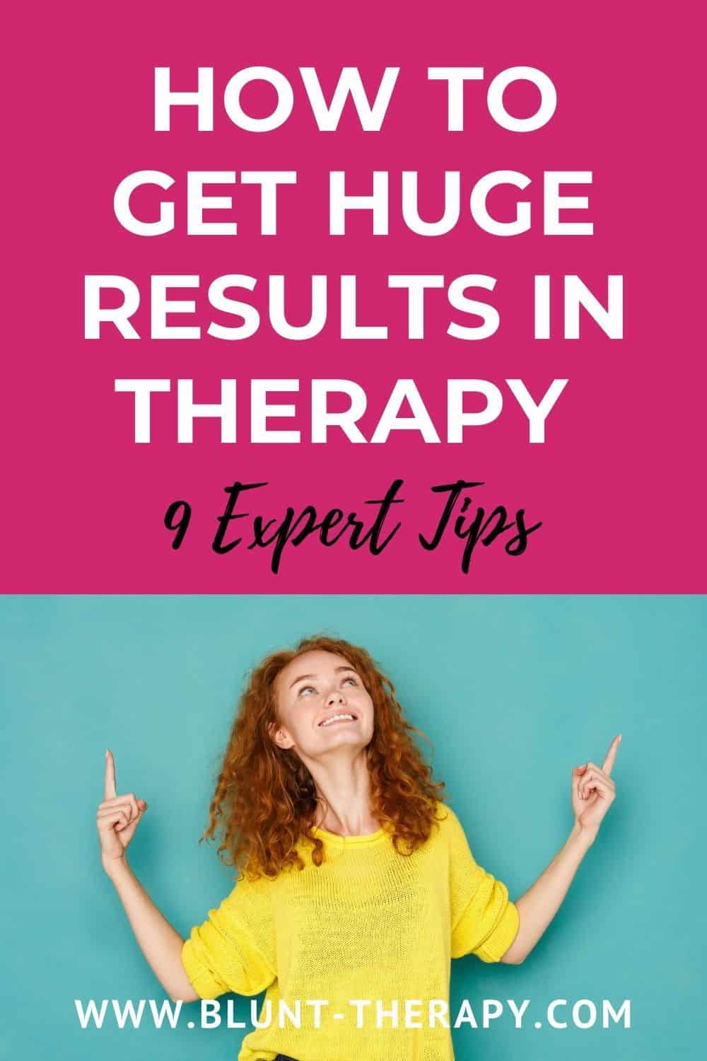 How To Get Huge Results In Therapy