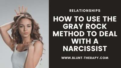 How To Use The Gray Rock Method To Deal With A Narcissist