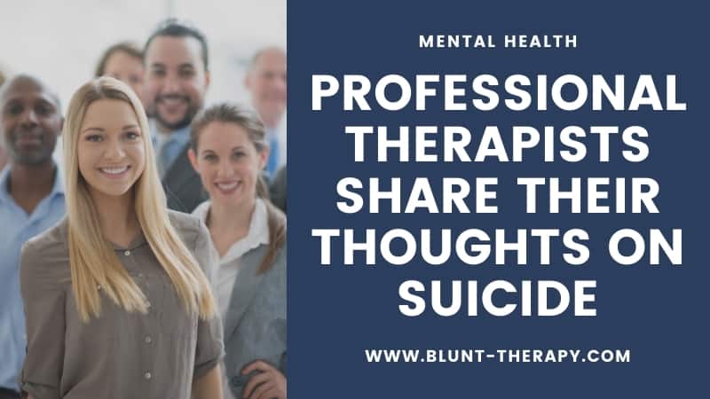 20 Professional Therapists Share Their Thoughts on Suicide Prevention