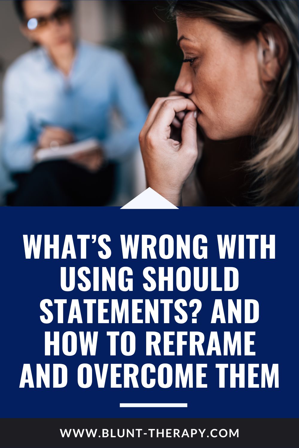 What’s Wrong With Using Should Statements? And How to Reframe and Overcome Them