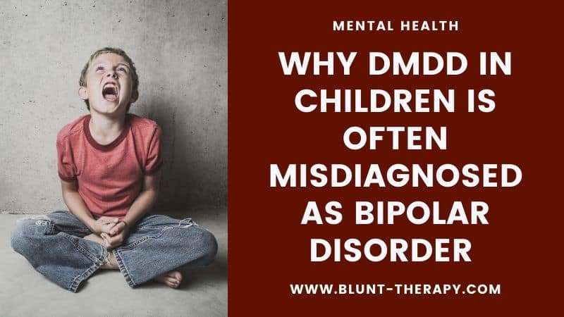 Why DMDD in Children Is Often Misdiagnosed as Bipolar Disorder
