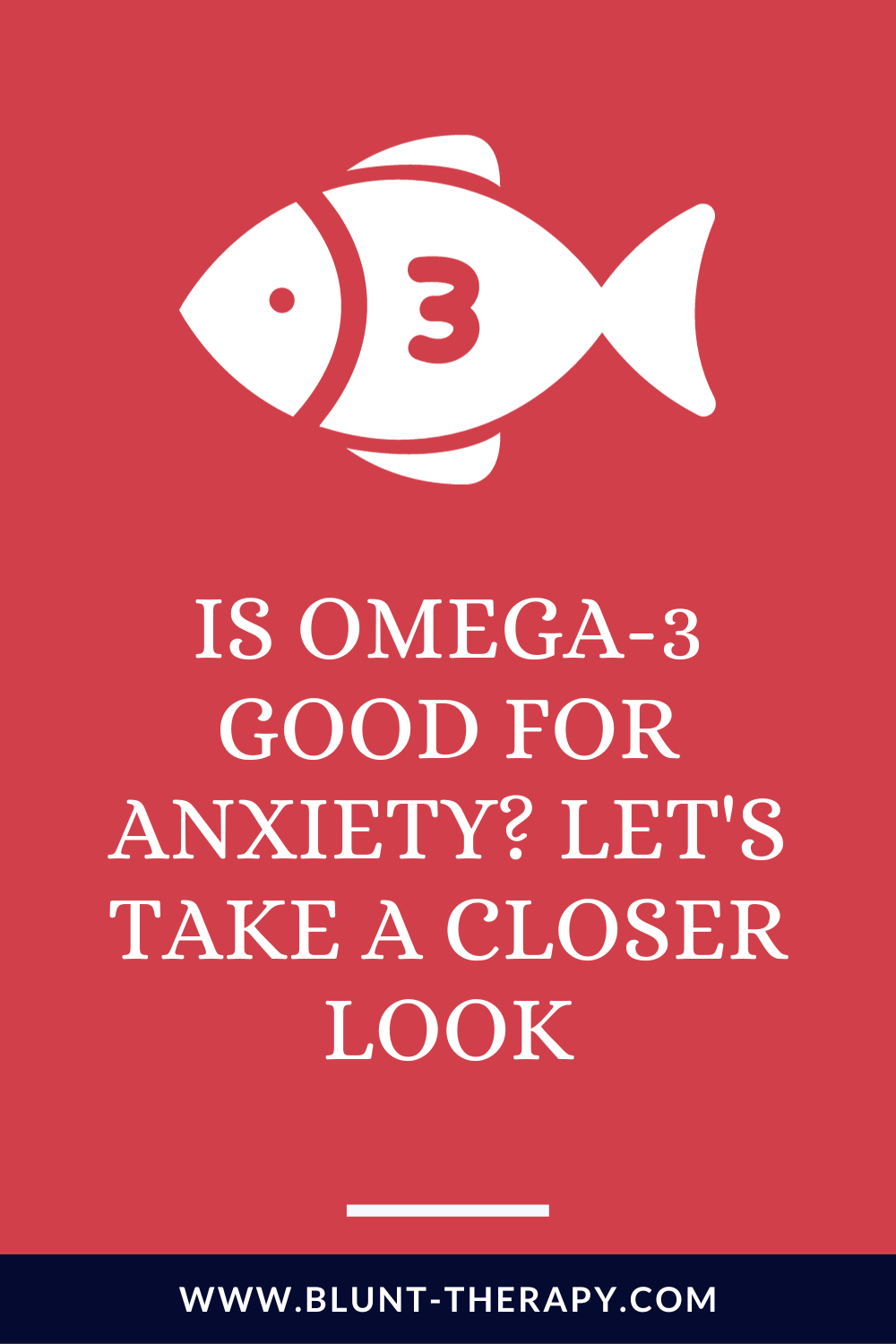 Is Omega-3 Good for Anxiety? Let's Take A Closer Look